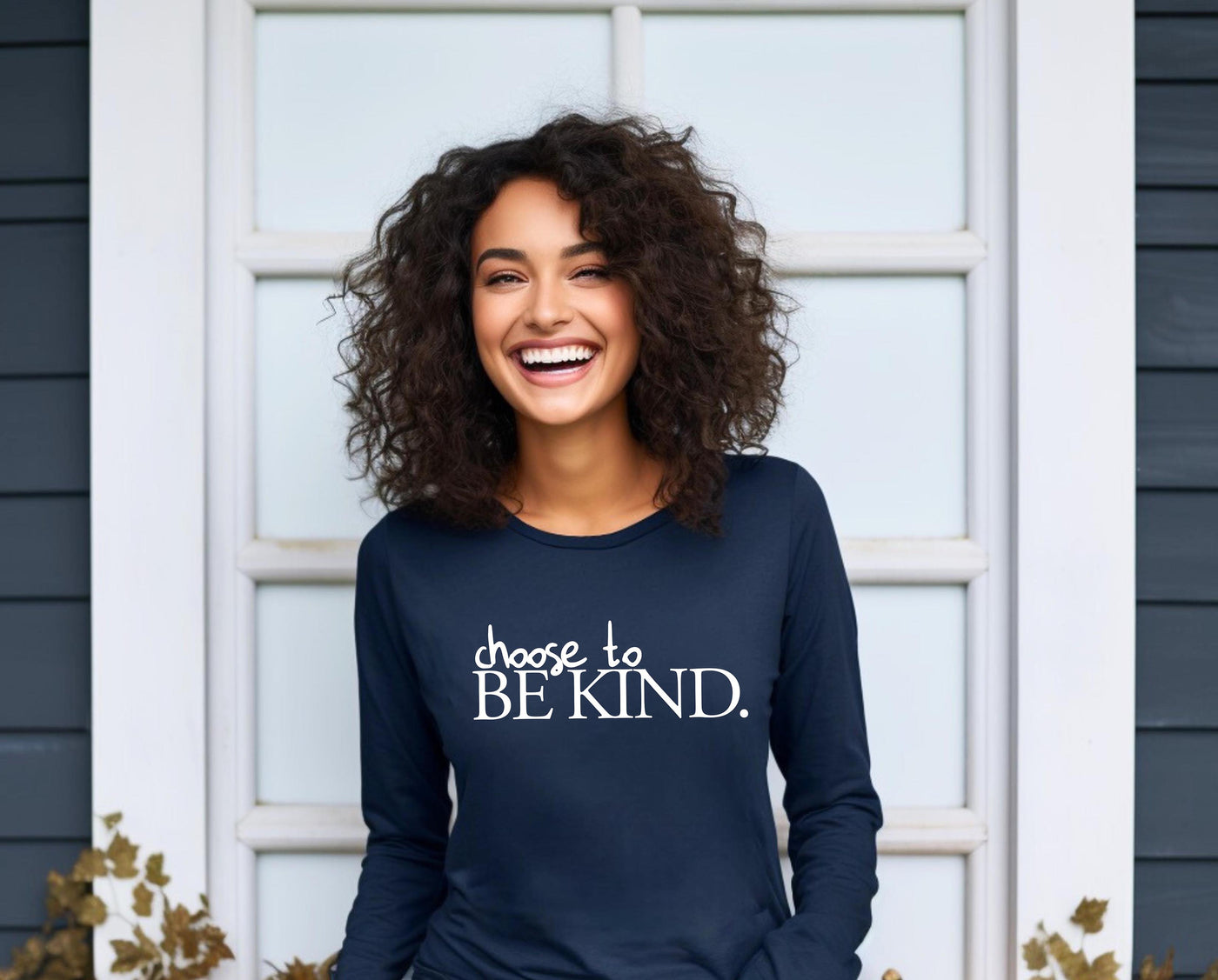 Choose to BE KIND.  Long Sleeve T-Shirt