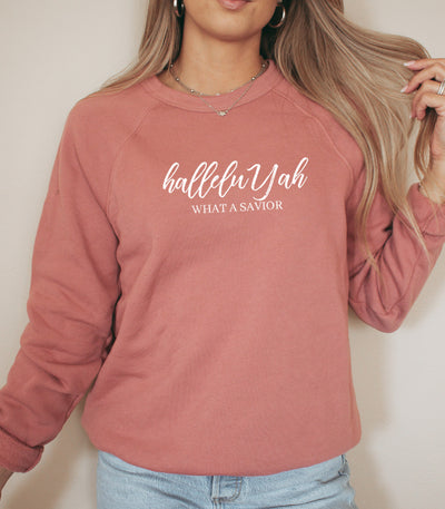 halleluYah (What a Savior)  Sweatshirt