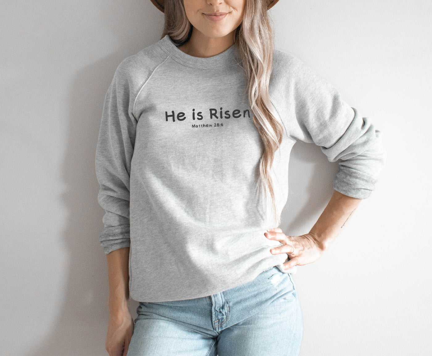 He is Risen (Matthew 28:6) Sweatshirt
