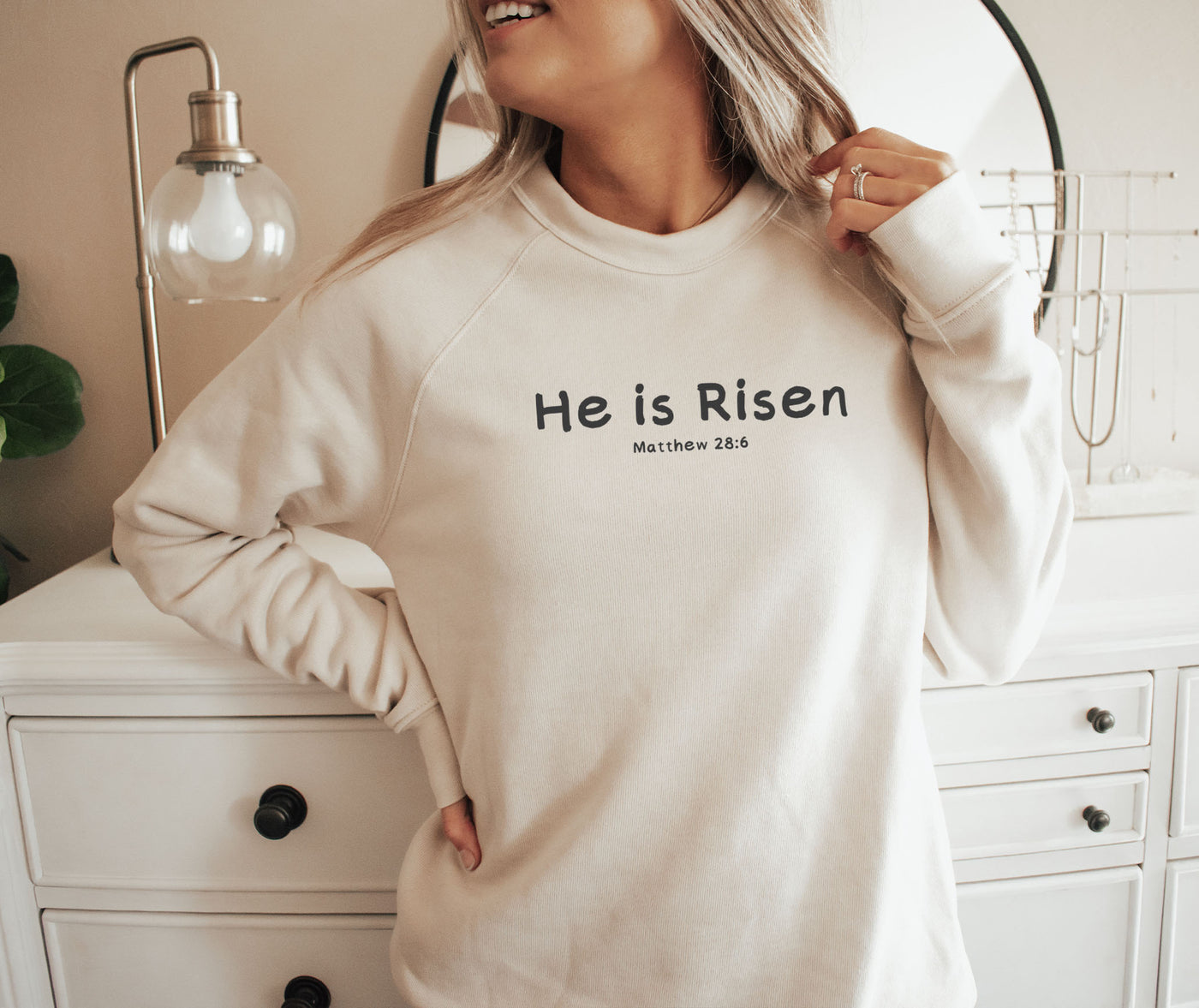 He is Risen (Matthew 28:6) Sweatshirt