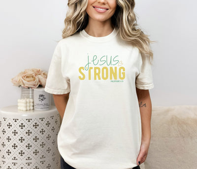 Jesus Strong Tee