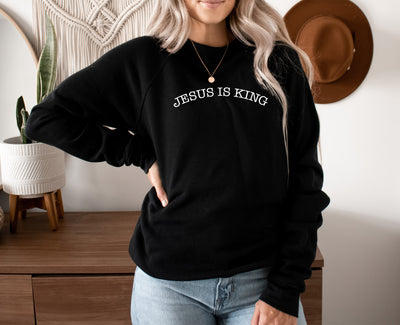 Jesus is King Sweatshirt