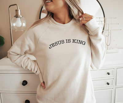 Jesus is King Sweatshirt