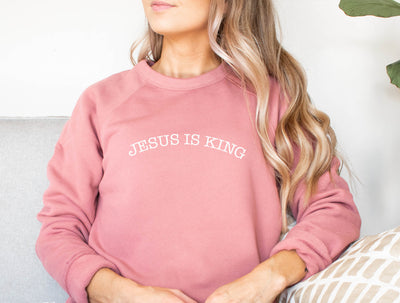 Jesus is King Sweatshirt