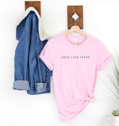Love like Jesus Tee