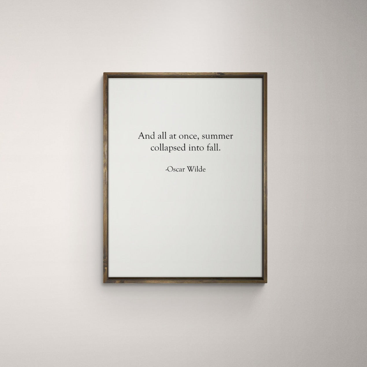 Fall Sign Oscar Wilde Quotes