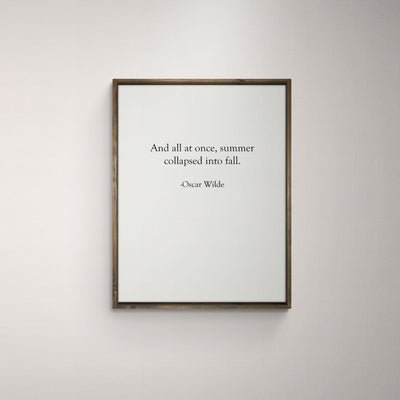 Fall Sign Oscar Wilde Quotes
