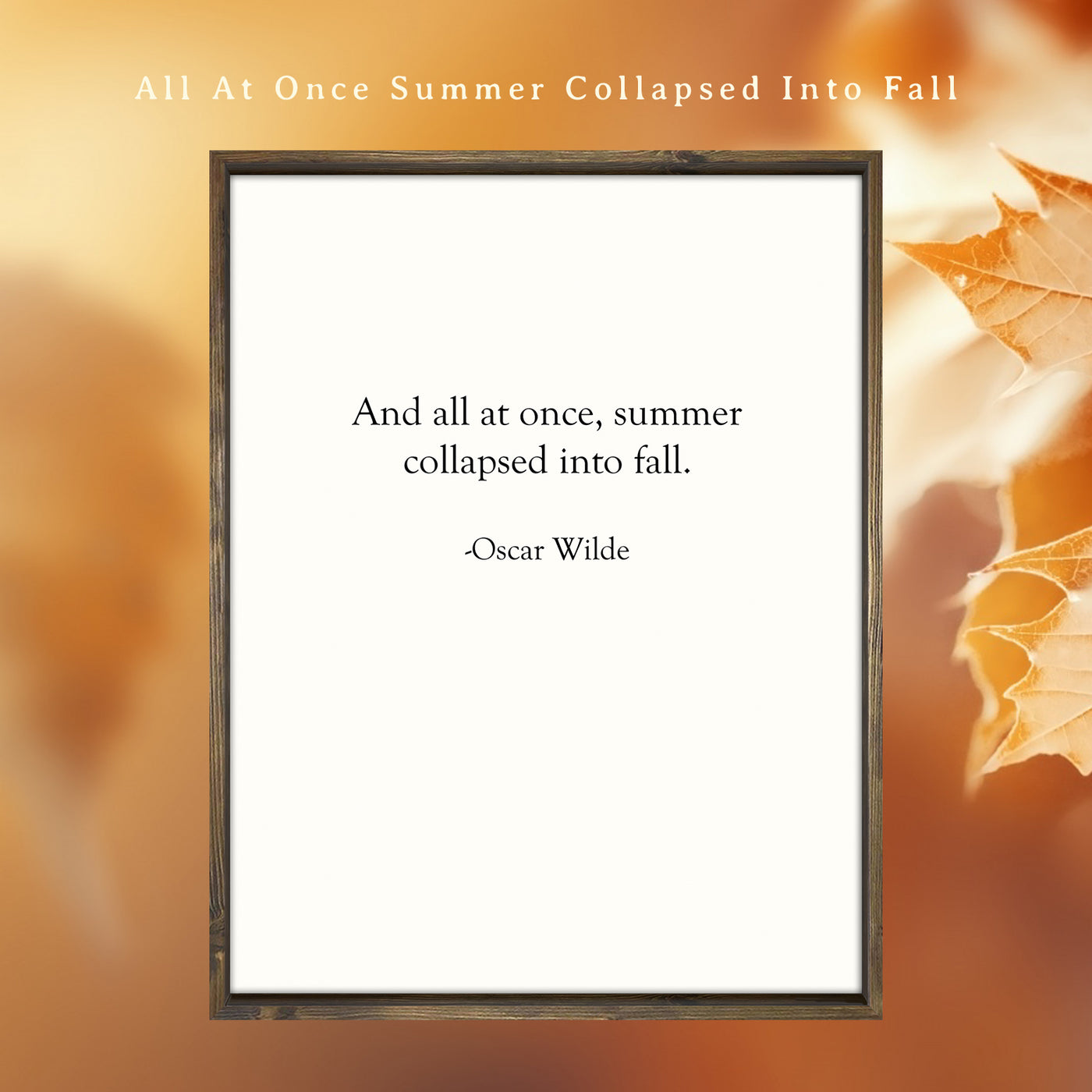Fall Sign Oscar Wilde Quotes