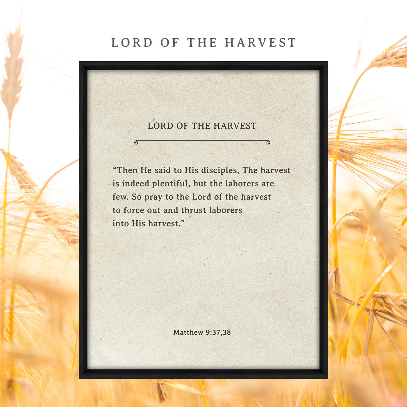 Lord of the Harvest Sign Black Frame