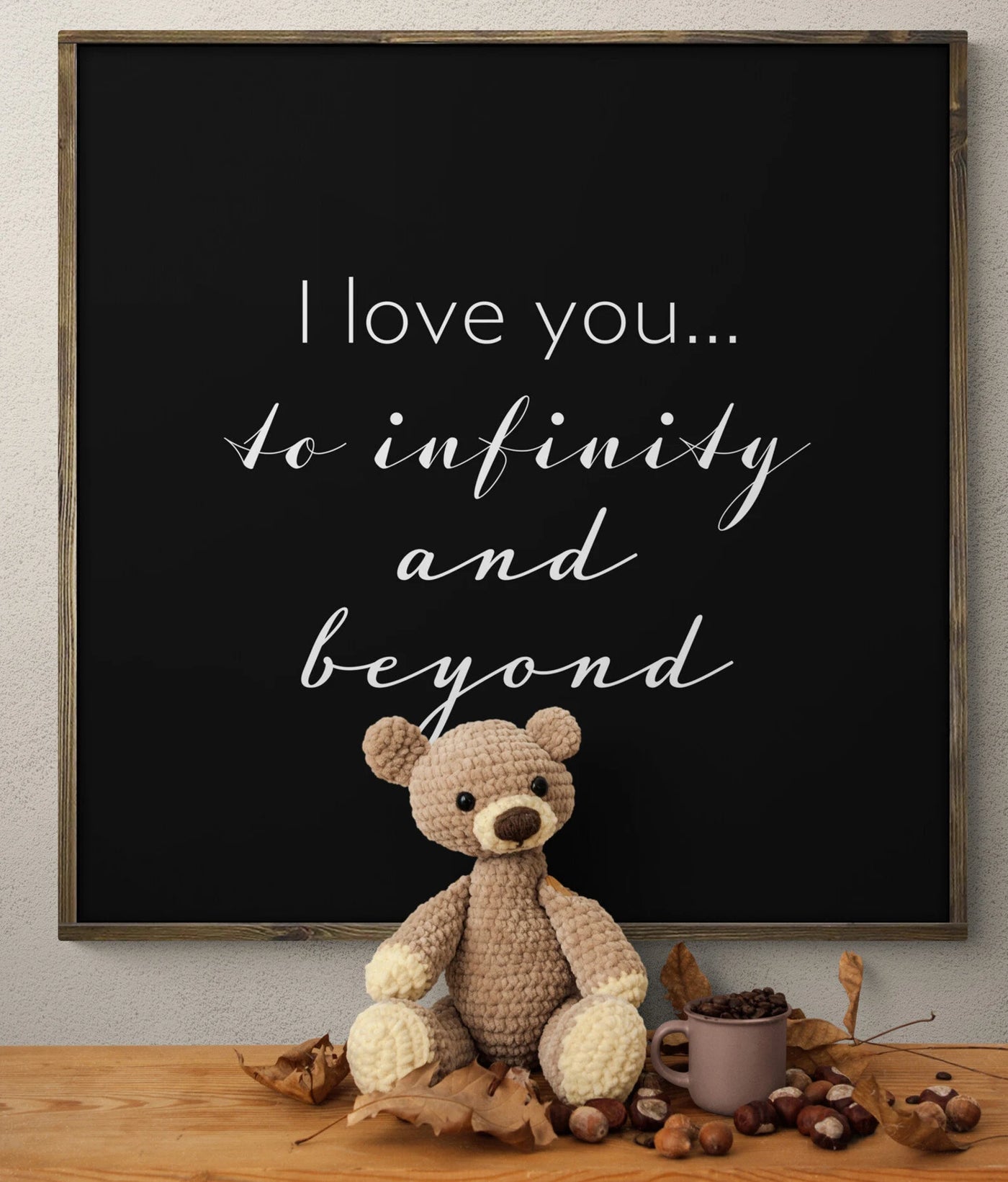 I love you to Infinity and Beyond