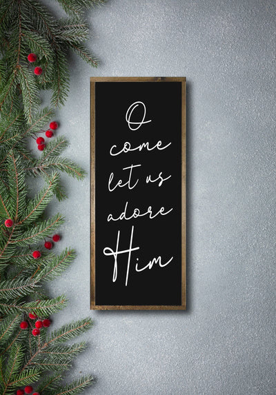 O Come Let Us Adore Him
